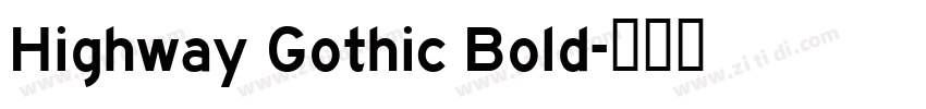 Highway Gothic Bold字体转换